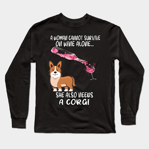 A Woman Cannot Survive On Wine Alone (294) Long Sleeve T-Shirt by Drakes